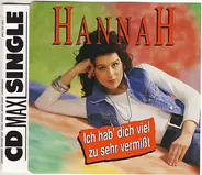 Hannah - Ich Hab' Dich Viel Zu Sehr Vermißt