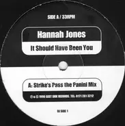 Hannah Jones - It Should Have Been You