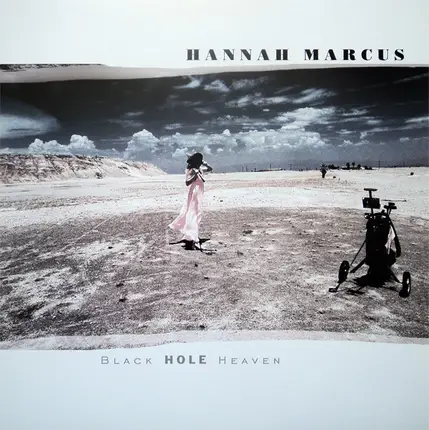 Hannah Marcus - Black Hole Heaven