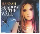 CD Single - Hannah - Shadow On The Wall