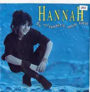 7inch Vinyl Single - Hannah - Du Verzauberst Mich Total