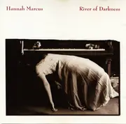 CD - Hannah Marcus - River Of Darkness