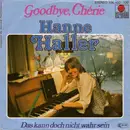 7inch Vinyl Single - Hanne Haller - Goodbye, Chérie