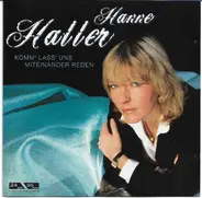 Hanne Haller - Komm' Lass' Uns Miteinander Reden