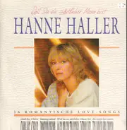 Hanne Haller - Weil Du Ein Zärtlicher Mann Bist - 16 Romantische Love-Songs