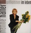 LP - Hanne Haller - Willkommen Im Leben