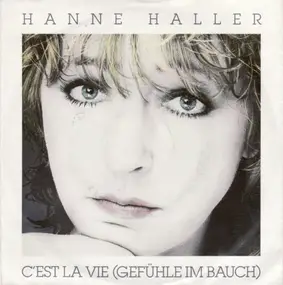 Hanne Haller - C'est La Vie (Gefühle Im Bauch)