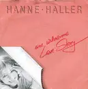 7inch Vinyl Single - Hanne Haller - Eine Wahnsinns Love Story