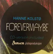 LP - Hanne Kolstø - Forever Maybe