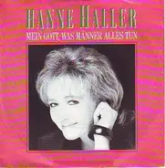 Hanne Haller - Mein Gott, Was Männer Alles Tun