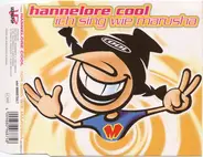 Hannelore Cool - Ich Sing Wie Marusha