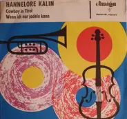 Hannelore Kalin - Cowboy In Tirol