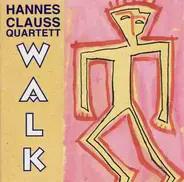 Hannes Clauss Quartett - Walk