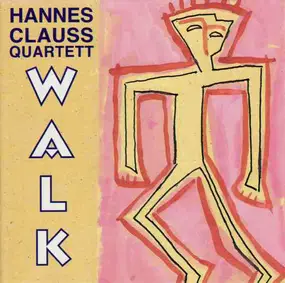 Hannes Clauss Quartett - Walk