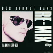 12'' - Hannes Kröger - Der Blonde Hans (Re-Mix)