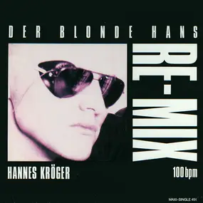 Hannes Kröger - Der Blonde Hans (Re-Mix)