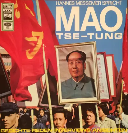 Hannes Messemer - Spricht Mao Tse-Tung Gedichte Reden Interviews Ansichten