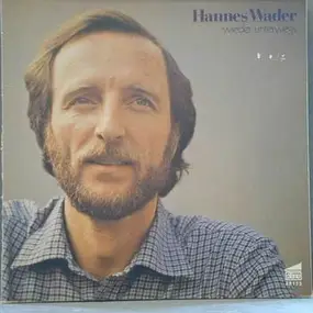 Hannes Wader - Wieder unterwegs