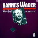 LP-Box - Hannes Wader - Heute Hier, Morgen Dort