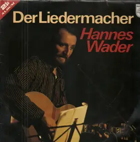 Hannes Wader - Der Liedermacher