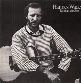 Hannes Wader - Es ist an der Zeit