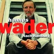 CD - Hannes Wader - Nach Hamburg