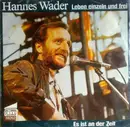 7'' - Hannes Wader Und Bremer Chor Die Zeitgenossen - Leben Einzeln Und Frei