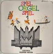 Hannes Meyer - Spiel Orgel