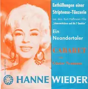 Hanne Wieder - Enthüllungen Einer Striptease-Tänzerin / Ein Neandertaler