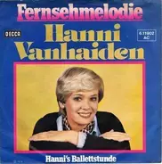Hanni Vanhaiden - Fernsehmelodie