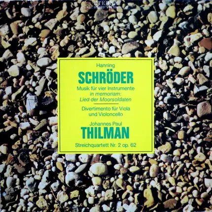 Schröder, Thilman - Musik für vier Instrumente / Streichquartett Nr.2 op.62