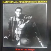 Hannibal Marvin Peterson - Kiss On The Bridge