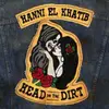 LP - Hanni El Khatib - Head In The Dirt - inkl. MP3 Downloadcodes