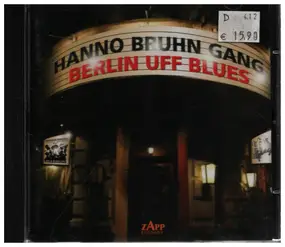 Hanno Bruhn Gang - Berlin uff Blues