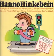 LP - Hanno Hinkebein - Aufregende Abenteuer im Verkehr mit 13 neuen Mitmach-Liedern