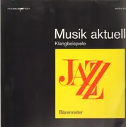 LP - Hanns-Werner Heister (Hrsg.) - Musik Aktuell - Klangbeispiele Jazz
