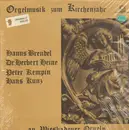 LP - Hanns Brendel a.o. - Orgelmusik zum Kirchenjahr