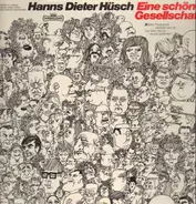 Hanns Dieter Hüsch - Eine schöne Gesellschaft