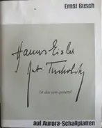 Eisler, Tucholsky, Busch - Ist Das Von Gestern?
