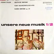 Hanns Eisler - Deutsche Sinfonie · Fünf Orchesterstücke (1938) · Kleine Sinfonie op. 29