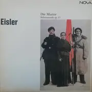 LP - Hanns Eisler - Die Mutter - Bühnenmusik Op. 25