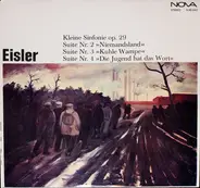 Hanns Eisler - Kleine Sinfonie Op. 29 / Suite Nr. 2 Op. 24 "Niemandsland" / Suite Nr. 3 Op. 26 "Kuhle Wampe" / Sui