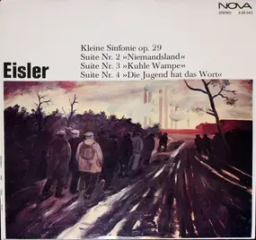 Hanns Eisler - Kleine Sinfonie Op. 29 / Suite Nr. 2 Op. 24 "Niemandsland" / Suite Nr. 3 Op. 26 "Kuhle Wampe" / Sui