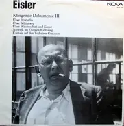 Hanns Eisler - Klingende Dokumente 3