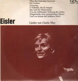 Hanns Eisler - Lieder mit Gisely May