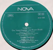LP - Hanns Eisler - Die Teppichweber von Kujan-Bulak, Ernste Gesänge, Winterschlacht-Suite