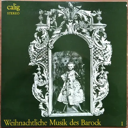 Hanns Reinartz , Orchester Des Bayerischen Staatskonservatoriums Der Musik Würzburg - Weihnachtliche Musik des Barock I