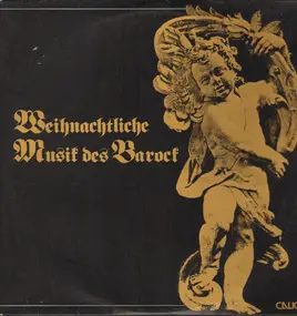Hanns Reinartz , Orchester Des Bayerischen Staats - Weihnachtliche Musik des Barock I