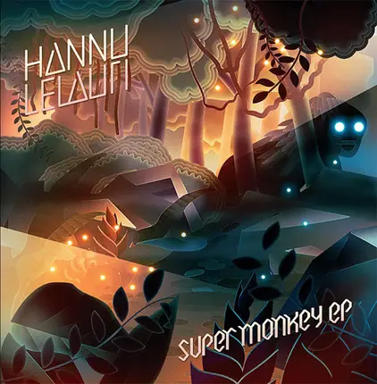 Hannulelauri - Super Monkey EP