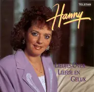 Hanny - Liedjes Over Liefde En Geluk